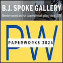 B.J. Spoke Gallery - Paperworks 2024